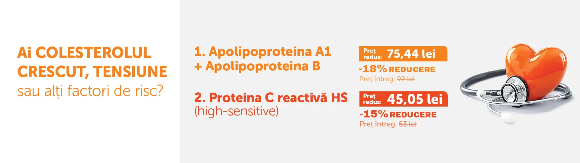 Advertisment românesc despre risc de colesterol crescut; menționează Apolipoproteina A1/B și Proteina C reactivă HS, cu prețuri reduse.